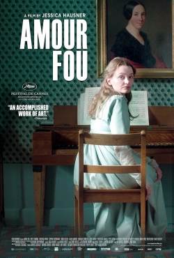 watch Amour Fou movies free online