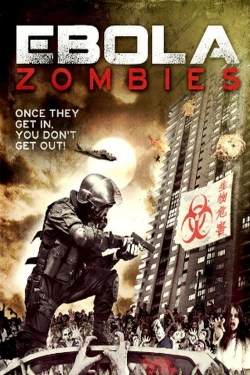 watch Ebola Zombies movies free online