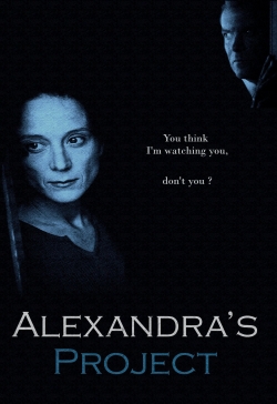 watch Alexandra's Project movies free online