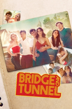 watch Bridge and Tunnel movies free online