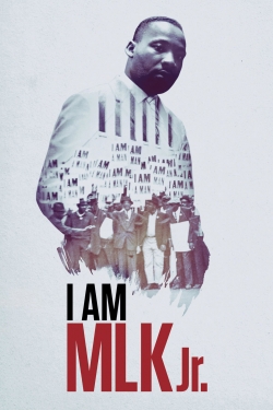 watch I Am MLK Jr. movies free online