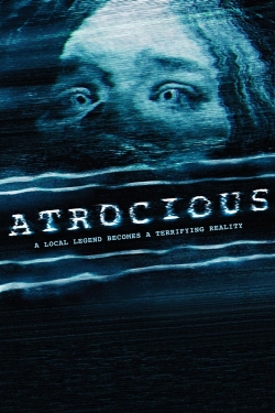 watch Atrocious movies free online