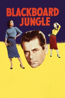 watch Blackboard Jungle movies free online