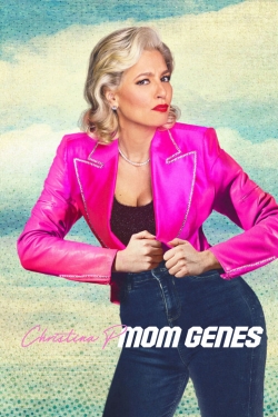 watch Christina P: Mom Genes movies free online