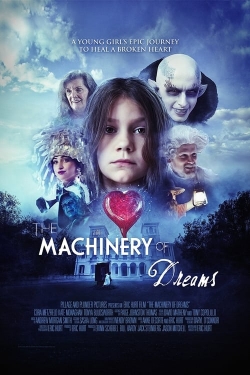 watch The Machinery of Dreams movies free online