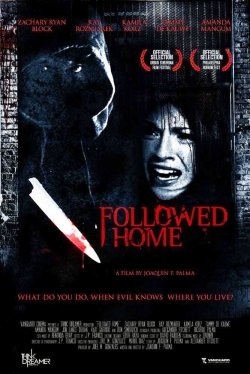watch Followed Home movies free online
