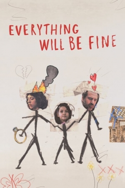 watch Everything Will Be Fine movies free online