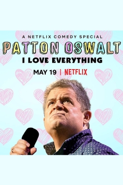 watch Patton Oswalt: I Love Everything movies free online