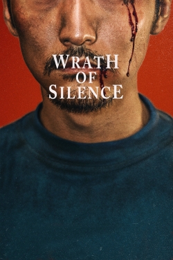 watch Wrath of Silence movies free online
