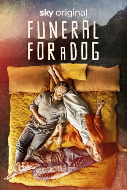 watch Funeral for a Dog movies free online