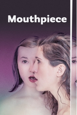watch Mouthpiece movies free online