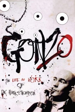 watch Gonzo: The Life and Work of Dr. Hunter S. Thompson movies free online