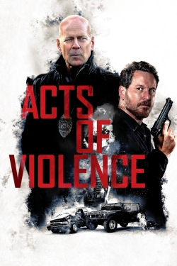 watch Acts of Violence movies free online