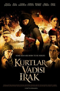 watch Valley of the Wolves: Iraq movies free online
