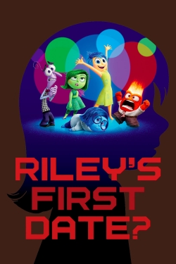 watch Riley's First Date? movies free online