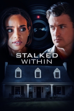 watch Stalked Within movies free online