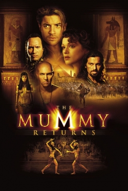 watch The Mummy Returns movies free online
