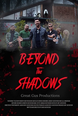 watch Beyond the Shadows movies free online