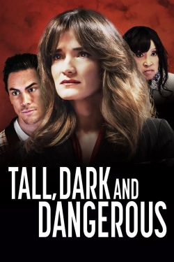 watch Tall, Dark and Dangerous movies free online
