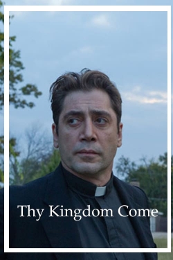 watch Thy Kingdom Come movies free online