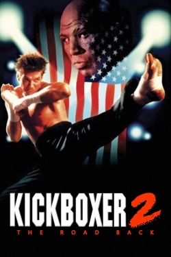 watch Kickboxer 2:  The Road Back movies free online