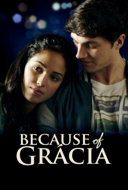 watch Because of Gracia movies free online