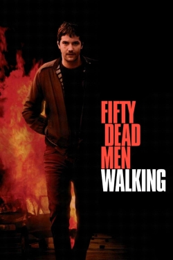 watch Fifty Dead Men Walking movies free online