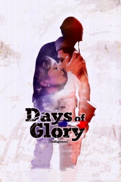 watch Days of Glory movies free online