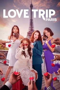 watch Love Trip: Paris movies free online