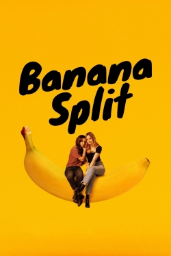 watch Banana Split movies free online