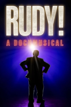 watch Rudy! A Documusical movies free online