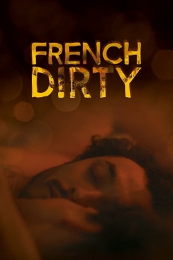 watch French Dirty movies free online