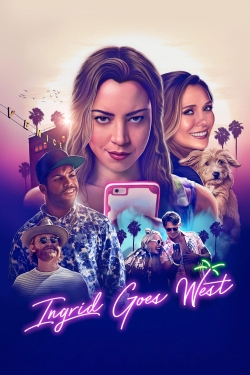 watch Ingrid Goes West movies free online