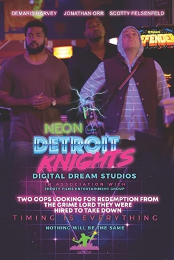 watch Neon Detroit Knights movies free online
