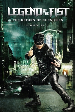 watch Legend of the Fist: The Return of Chen Zhen movies free online