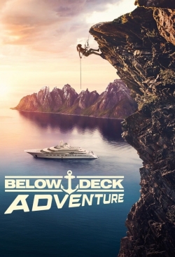 watch Below Deck Adventure movies free online