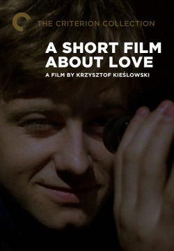 watch A Short Film About Love movies free online