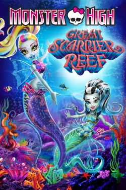 watch Monster High: Great Scarrier Reef movies free online