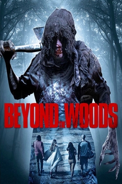 watch Beyond the Woods movies free online