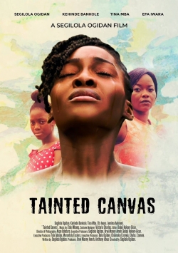 watch Tainted Canvas movies free online