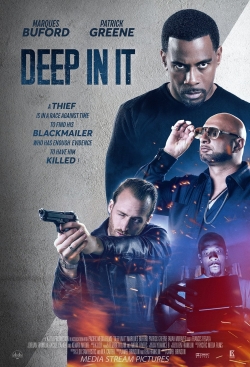 watch Deep in It movies free online
