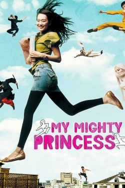 watch My Mighty Princess movies free online