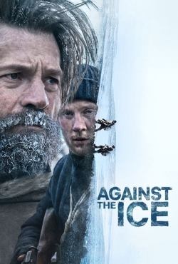 watch Against the Ice movies free online