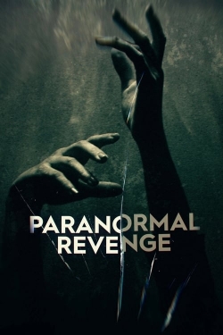 watch Paranormal Revenge movies free online