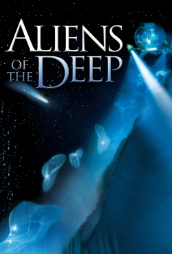 watch Aliens of the Deep movies free online