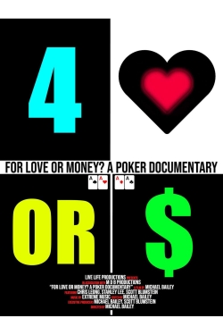 watch For Love or Money? A Poker Documentary movies free online