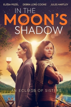 watch In the Moon's Shadow movies free online