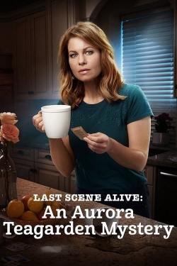 watch Last Scene Alive: An Aurora Teagarden Mystery movies free online