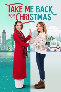 watch Take Me Back for Christmas movies free online