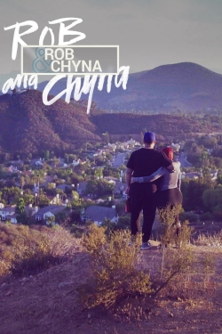 watch Rob & Chyna movies free online